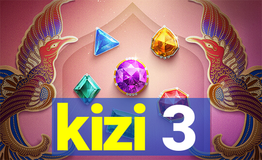 kizi 3